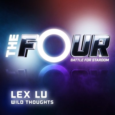 Wild Thoughts (The Four Performance) - Single