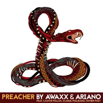 Preacher (feat. Castor Pollux, Scarub, Philieano & FatherPoet) by Awaxx & Ariano song reviws