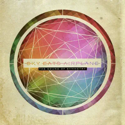 The Sound of Symmetry - Single - Sky Eats Airplane