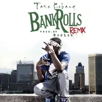 Bank Rolls (Remix) — Tate Kobang