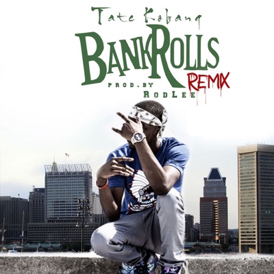 Bank Rolls (Remix) - Single
