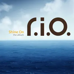 Shine On - R.i.o.