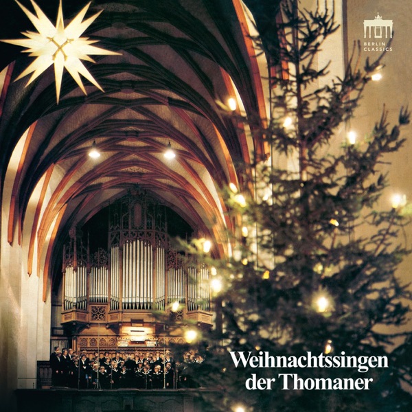 Weihnachtssingen der Thomaner (Die schönsten Advents- und Weihnachtslieder)