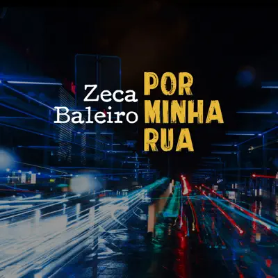 Por Minha Rua - Single - Zeca Baleiro