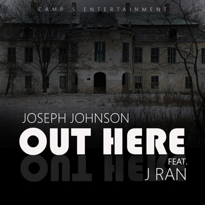 Out Here (feat. J Ran) - Single