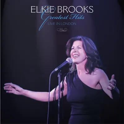 Greatest Hits Live In London - Elkie Brooks