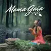 Mama Gaia