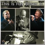 Ray Brown Jr. - Song For My Father