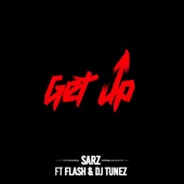 Get Up (feat. DJ Tunez & Flash) artwork