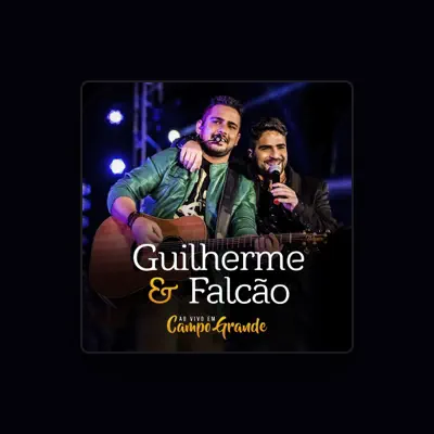 Listen to Guilherme e Falcão, watch music videos, read bio, see tour dates & more!