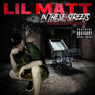 In These Streets (feat. C-Struggs) - Single