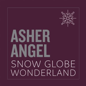 Asher Angel - Snow Globe Wonderland - Line Dance Music