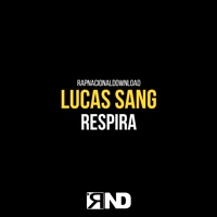 Respira - Single - RND & Lucas Sang