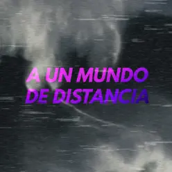 A Un Mundo De Distancia - Single - Fila 9