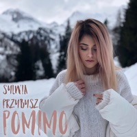 Pomimo - Single - Sylwia Przybysz