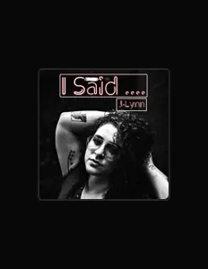 Hör dir J-Lynn an, schau dir Musikvideos an, lies die Biografie, finde Tourdaten und mehr!