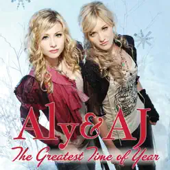 Radio Disney Exclusive: Greatest Time of Year + Exclusive Interview - Single - Aly & AJ