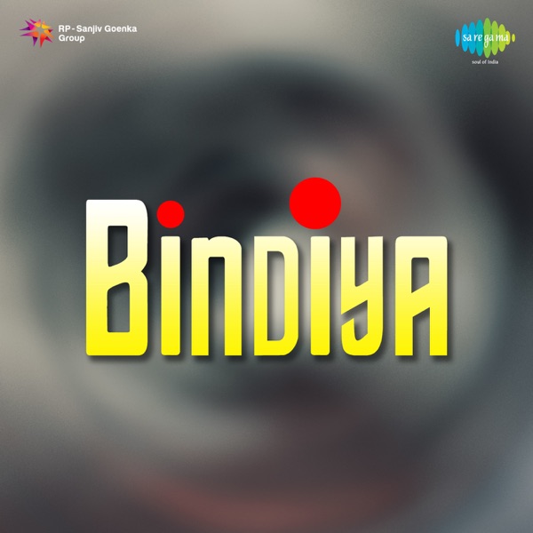 Bindiya (Original Motion Picture Soundtrack) - EP