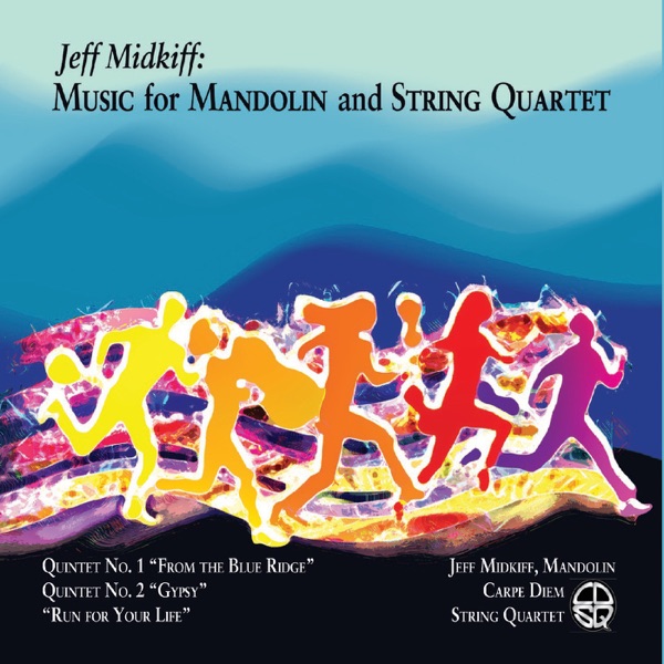 Jeff Midkiff: Music for Mandolin and String Quartet