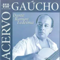 Acervo Gaúcho - Dante Ramon Ledesma