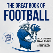 The Great Book of Football: Interesting Facts and Sports Stories: Sports Trivia, Book 2 (Unabridged)