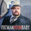 FATMAN - Boom Baby