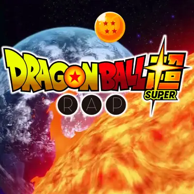 Dragon Ball Rap Super - Single - Porta