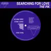 Searchin' For Love (Cutting Version)