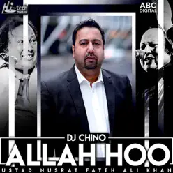 Allah Hoo (feat. DJ Chino) - Single - Nusrat Fateh Ali Khan Allah Hoo (feat. DJ Chino) - Single - Nusrat Fateh Ali Khan