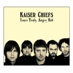 Kaiser Chiefs - Love's Not a Competition (But I'm Winning)