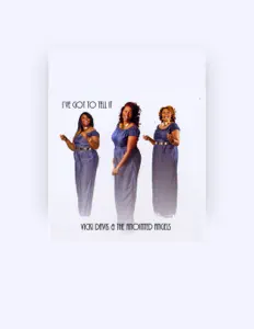 Dengarkan Vicki Davis and the Anointed Angels, tonton video musik, baca bio, lihat tanggal tur & lainnya!