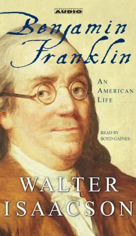 Benjamin Franklin (Abridged)