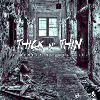 Thick N' Thin (feat. Jeremiah) - Single