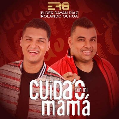 Cuidao con mí Mamá (feat. Elder Dayán Díaz) - Single