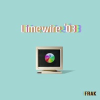Limewire '03 - Frak