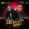 Jremiah - Repent (feat. Stephen Murphy) [Remix]