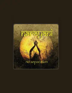 Posłuchaj wykonawcy Narayani, obejrzyj teledyski, przeczytaj biografię, zobacz daty tras koncertowych i nie tylko!