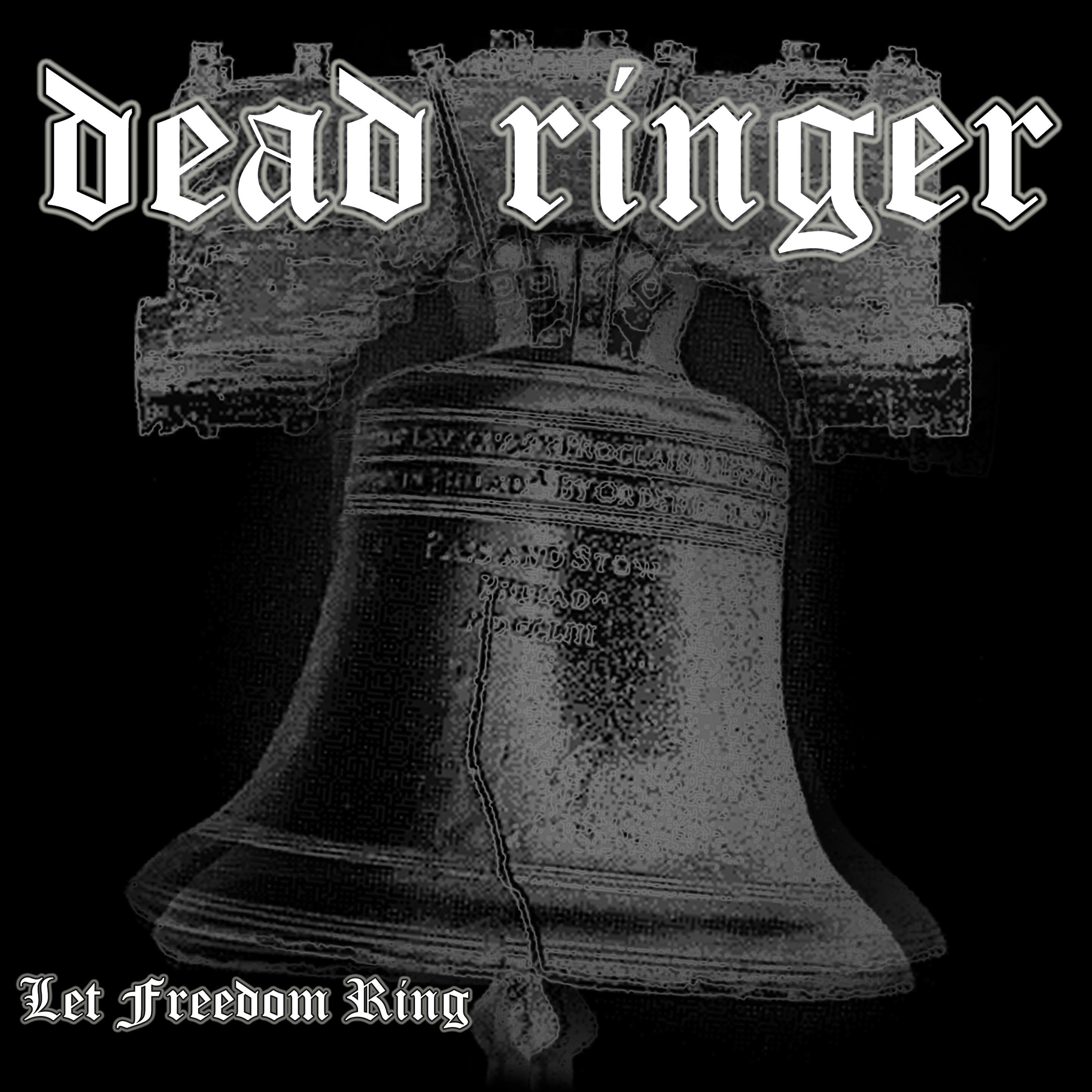 Let Freedom Ring (Extended Edition)