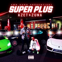Super Plus - Azet & Zuna