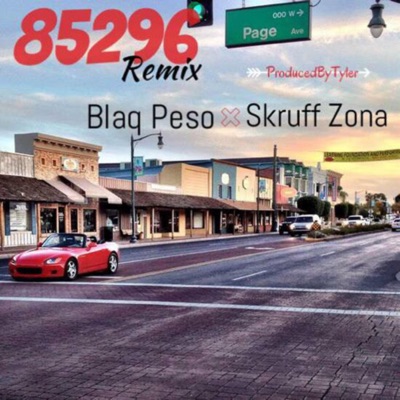 85296 (feat. Blaq Pe$o) [Remix] - Single