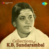 Kavadi Aadi Vandhal - K. B. Sundarambal