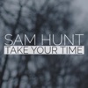 Take Your Time (Deluxe Single) - Single, 2014