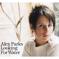 Looking for Water (Acoustic) - Single - Alex Parks