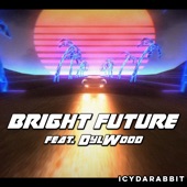 Bright Future (feat. DylWood) artwork