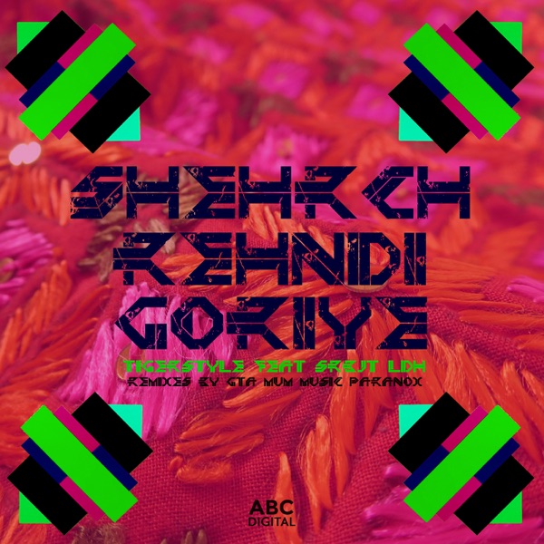 Shehr'ch Rehndi Goriye (feat. Srbjt Ldh) - EP
