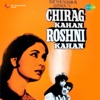 Chirag Kahan Roshni Kahan (Original Motion Picture Soundtrack)