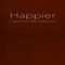 Happier - Carmine De Martino lyrics