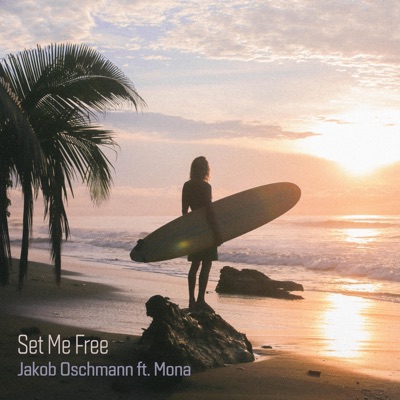Set Me Free (feat. Mona) - Single