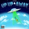 UP UP and Away - JavyDade lyrics