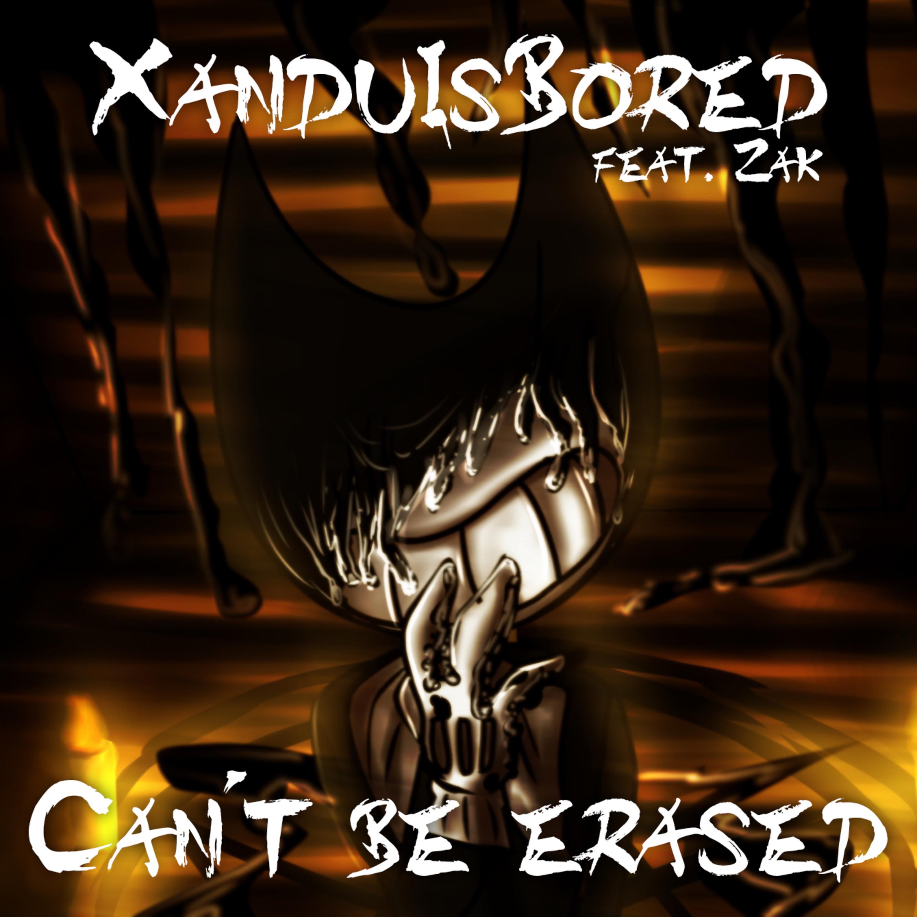 Can't Be Erased (feat. Zak) - Single